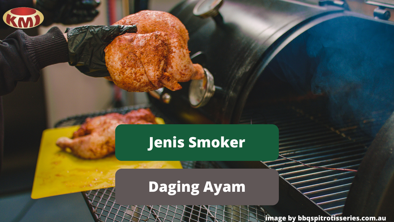 Beragam Jenis Smoker Daging Ayam